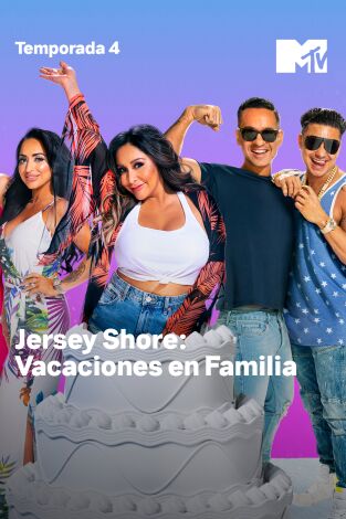 Jersey Shore: Vacaciones en Familia. T(T4). Jersey Shore: Vacaciones en Familia (T4)