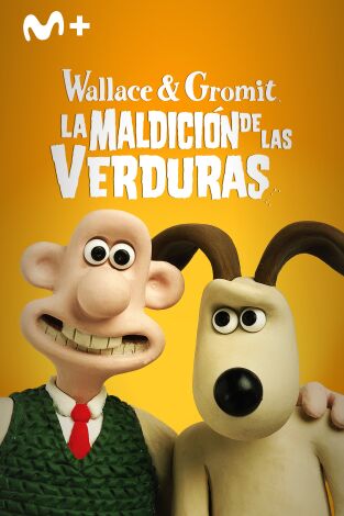 Wallace & Gromit: La maldición de las verduras
