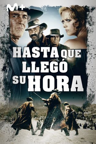 Hasta que llegó su hora