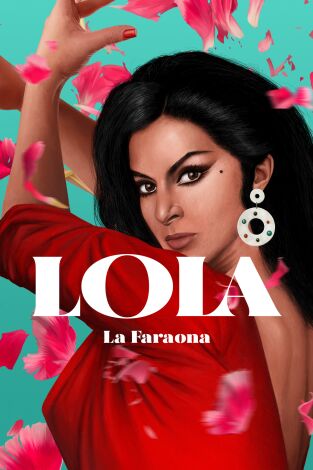 Póster de Lola: La Faraona