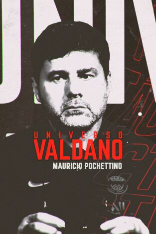 Universo Valdano. T(5). Universo Valdano (5): Mauricio Pochettino