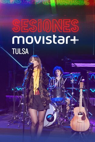 Sesiones Movistar+. T(T4). Sesiones Movistar+ (T4): Tulsa