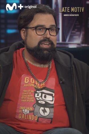 Lo + de Late Motiv. T(T7). Lo + de Late Motiv (T7): David Galán - Entrevista - 7.12.21
