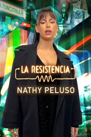 La Resistencia. T(T5). La Resistencia (T5): Nathy Peluso