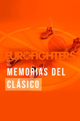 Eurofighters. T(14/15). Memorias del Clásico R. Madrid - FC Barcelona. Eurofighters (14/15)