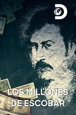 Los millones de Escobar. Los millones de Escobar 