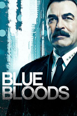 Blue Bloods (Familia de policías). T10. Blue Bloods (Familia de policías)