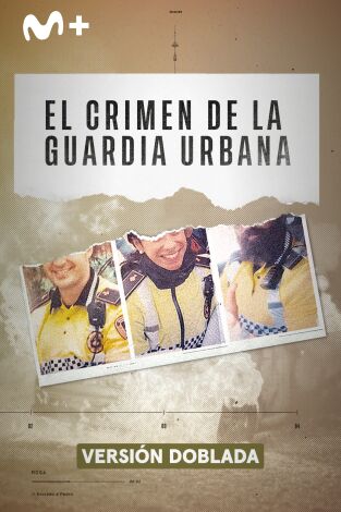 El crimen de la Guardia Urbana. El crimen de la Guardia Urbana 
