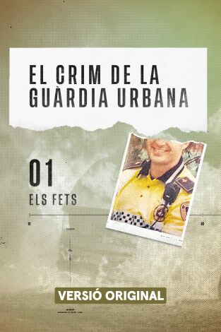El crim de la Guàrdia Urbana (àudio català). El crim de la Guàrdia...: Els fets