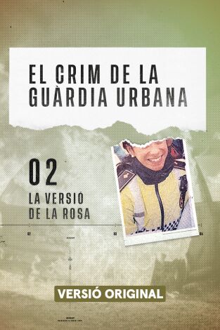 El crim de la Guàrdia Urbana (àudio català). El crim de la Guàrdia...: La versió de la Rosa