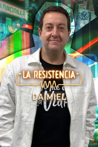 La Resistencia. T(T5). La Resistencia (T5): Antoni Daimiel