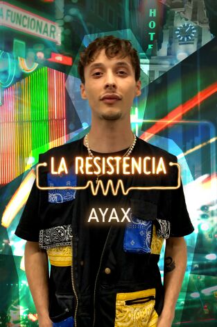 La Resistencia. T(T5). La Resistencia (T5): Ayax