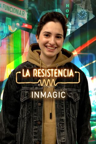 La Resistencia. T(T5). La Resistencia (T5): Inmagic