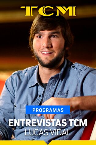 Entrevistas TCM. T(T1). Entrevistas TCM (T1): Lucas Vidal