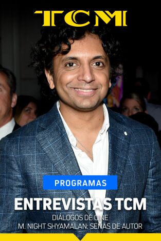 Entrevistas TCM. T(T2). Entrevistas TCM (T2): M. Night Shyamalan: Señas de autor