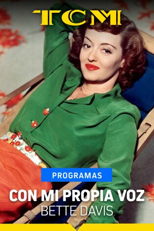 Con mi propia voz. T(T1). Con mi propia voz (T1): Bette Davis