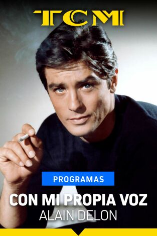 Con mi propia voz. T(T1). Con mi propia voz (T1): Alain Delon