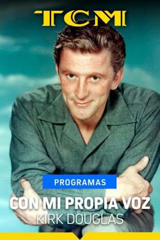 Con mi propia voz. T(T1). Con mi propia voz (T1): Kirk Douglas