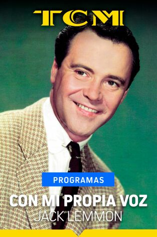 Con mi propia voz. T(T1). Con mi propia voz (T1): Jack Lemmon