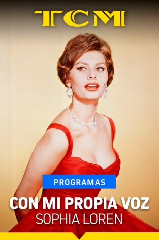 Con mi propia voz. T(T1). Con mi propia voz (T1): Sophia Loren