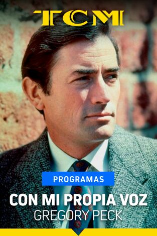 Con mi propia voz. T(T1). Con mi propia voz (T1): Gregory Peck