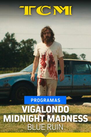 Vigalondo Midnight Madness. T(T1). Vigalondo... (T1): Blue Ruin