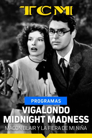 Vigalondo Midnight Madness. T(T2). Vigalondo... (T2): Macon Blair y La fiera de mi niña