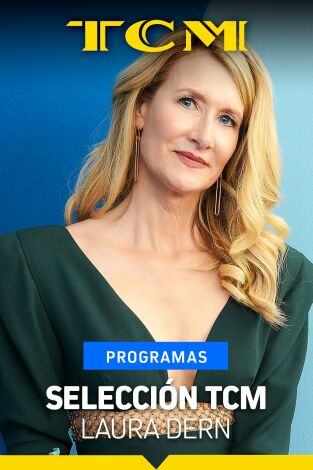 Selección TCM. T(T5). Selección TCM (T5): Selección TCM: Laura Dern