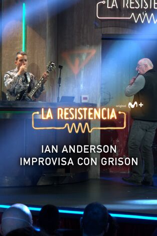 Lo + de los invitados. T(T5). Lo + de los... (T5): Ian Anderson improvisa con Grison - 17.3.22