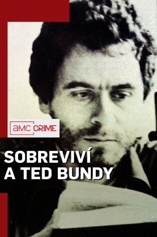 Sobreviví a Ted Bundy. T(T1). Sobreviví a Ted Bundy (T1)