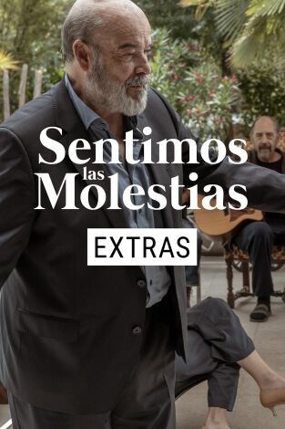 Sentimos las molestias (extras). T(T1). Sentimos las... (T1): Ep.3 ¿De qué va 