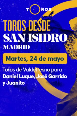 Feria de San Isidro. T(T2022). Feria de San Isidro (T2022): Toros de Valdefresno para Daniel Luque, José Garrido y Juanito (confirmación) (24/05/2022)