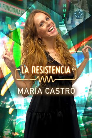 La Resistencia. T(T5). La Resistencia (T5): María Castro