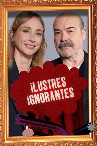 Ilustres Ignorantes. T(T15). Ilustres Ignorantes (T15): Tradiciones