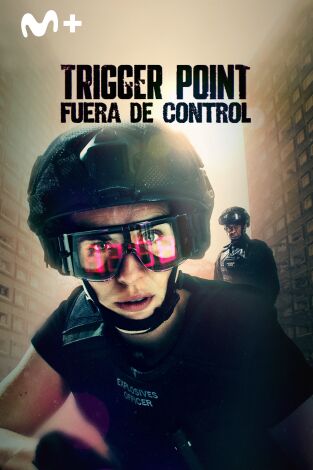 Trigger Point: fuera de control. T(T1). Trigger Point: fuera de control (T1)