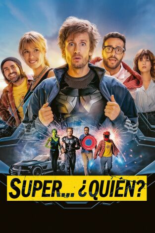 Super... ¿Quién?