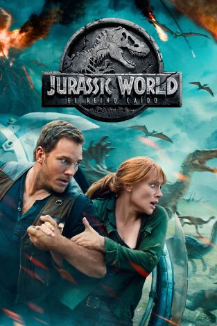 Jurassic World: El reino caído