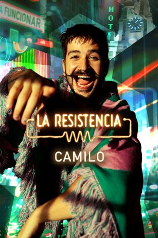 La Resistencia. T(T5). La Resistencia (T5): Camilo