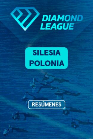 Lo mejor de la Diamond League. T(2022). Lo mejor de la... (2022): Silesia (Polonia)