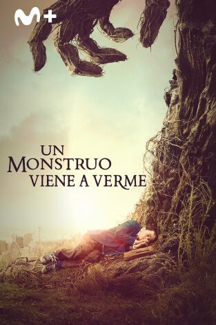 Un monstruo viene a verme