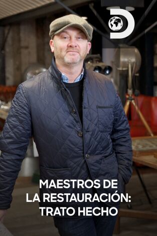 Maestros de la restauración: Trato hecho