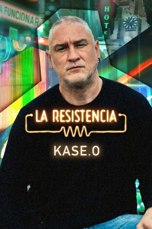 La Resistencia. T(T6). La Resistencia (T6): Kase O
