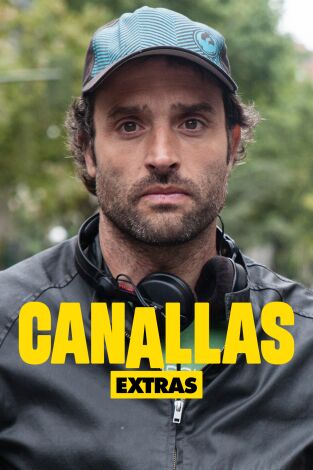 Canallas (extras). T(T1). Canallas (extras) (T1): Una mirada de autor