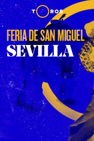 Feria de San Miguel. Sevilla. T(T2022). Feria de San Miguel. Sevilla (T2022)