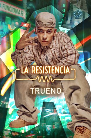 La Resistencia. T(T6). La Resistencia (T6): Trueno