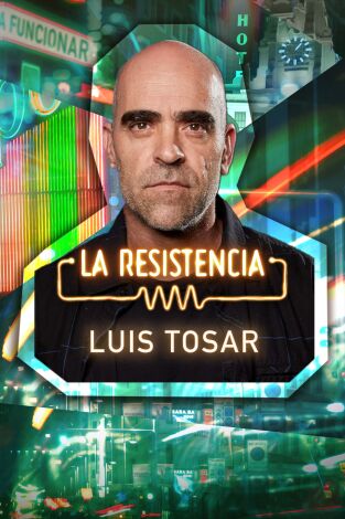 La Resistencia. T(T6). La Resistencia (T6): Luis Tosar