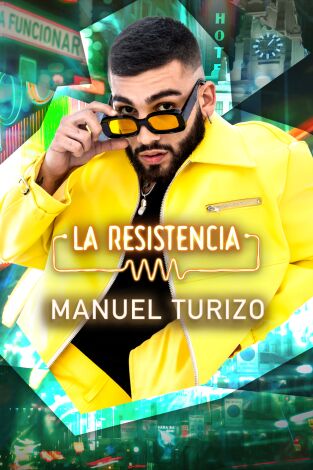 La Resistencia. T(T6). La Resistencia (T6): Manuel Turizo