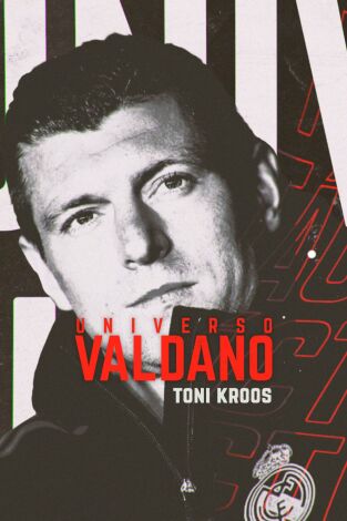 Universo Valdano. T(6). Universo Valdano (6): Toni Kroos