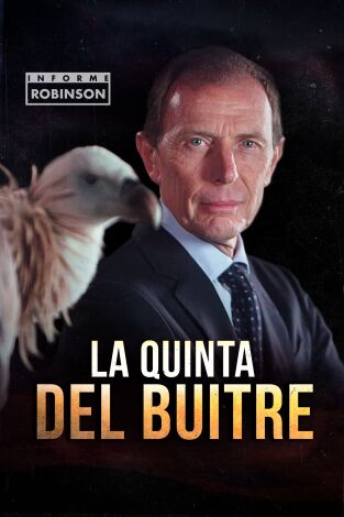 Informe Robinson. T(13). Informe Robinson (13): La Quinta del Buitre