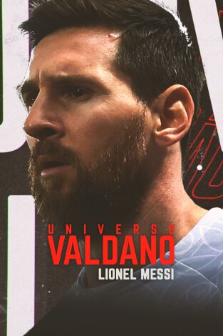 Universo Valdano. T(6). Universo Valdano (6): Messi